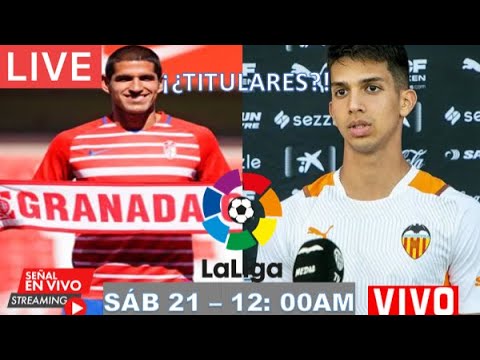 Luis Abram y Alessandro Burlamaqui | Granada vs Valencia EN VIVO  ONLINE por la fecha 2 de #LaLiga