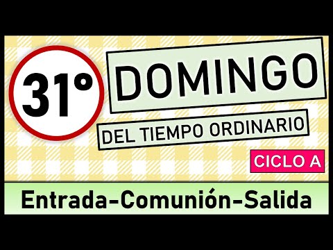 ?CANTOS PARA XXXI DOMINGO DEL TIEMPO ORDINARIO ?5 de noviembre 2023?Cantos de Entrada y comunión