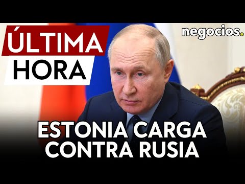 ÚLTIMA HORA | Estonia carga contra Rusia: Está convirtiendo la inmigración en un arma