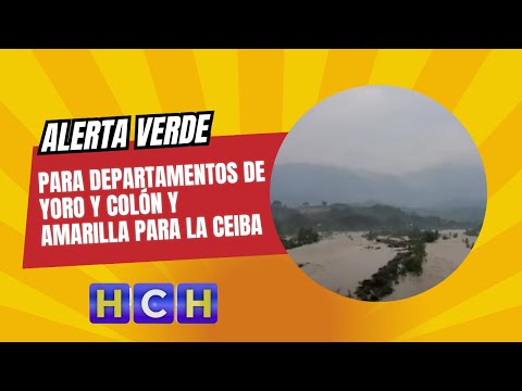 Alerta Verde para departamentos de Yoro y Colón y amarilla para La Ceiba