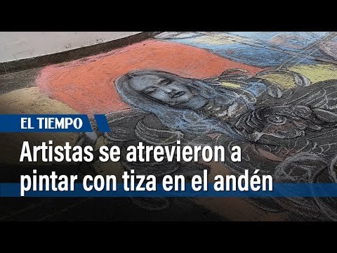 Artistas se atrevieron a pintar con tiza en el andén, en el norte de Bogotá | El Tiempo