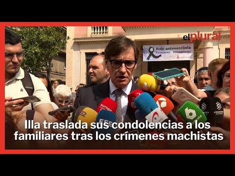 Illa muestra sus condolencias a los familiares de las dos víctimas de violencia machista en Cataluña