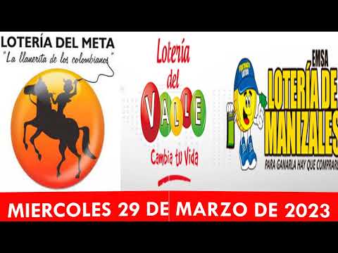 Loteria del Meta Hoy- Lotería del Valle Hoy -Lotería de Manizales Hoy Miercoles 29/03/2023
