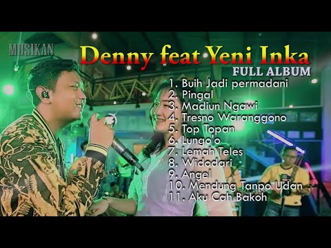 DENNY CAKNAN FT. YENNY INKA Full Album Tanpa Iklan