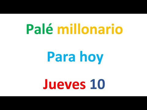 PALÉ MILLONARIO para hoy Jueves 10 de Octubre, El campeón de los números