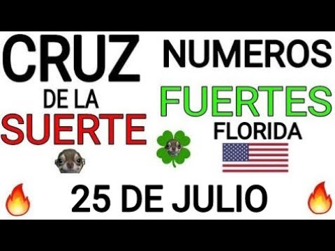 Cruz de la suerte y numeros ganadores para hoy 25 de Julio para Florida