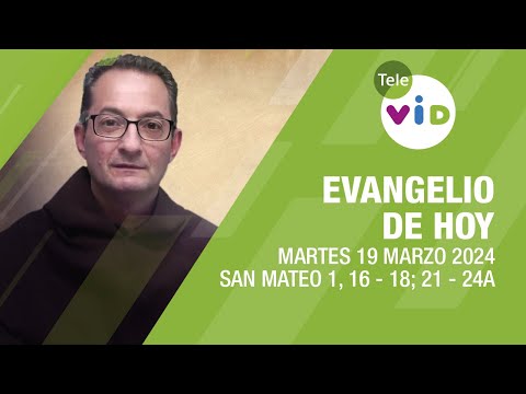 El evangelio de hoy Martes 19 Marzo de 2024  #LectioDivina #TeleVID