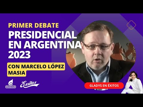 Primer debate presidencial en Argentina 2023 con Marcelo López Masia