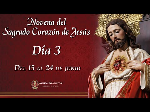 NOVENA AL SAGRADO CORAZÓN DE JESÚS ? DÍA 3    Padre Manuel Rodríguez #NovenaSagradoCorazon