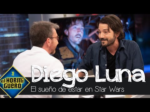 Diego Luna afirma que cumplió un sueño participando en Star Wars - El Hormiguero