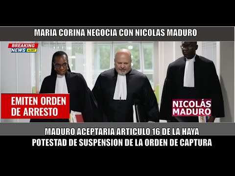SE FORMO! Maduro a acogerse al Articulo 16 potestad de suspensio?n de la Haya Maria Corina negocia