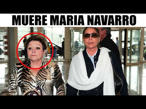 Muere MARIA NAVARRO la que fuera EX-REPRESENTANTE de ISABEL PANTOJA