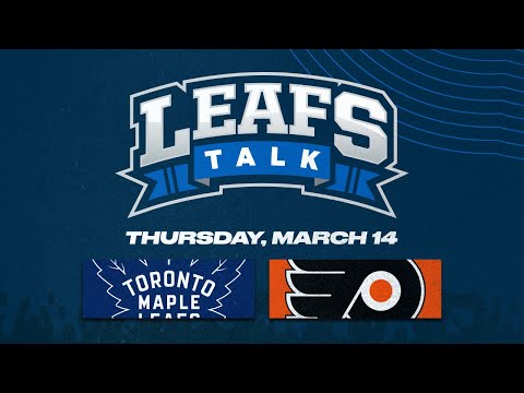 Maple Leafs vs. Flyers LIVE Post Game Reaction - Leafs Talk