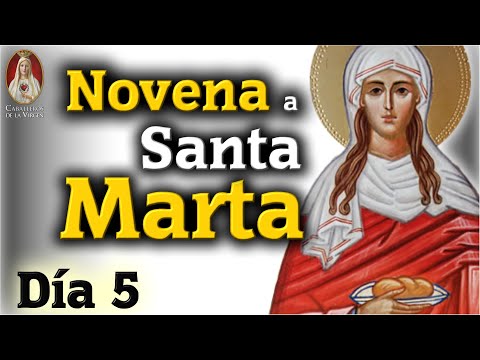 Día 5Novena a Santa Marta con los Caballeros de la VirgenPatrona de Casos Imposibles o Difíciles