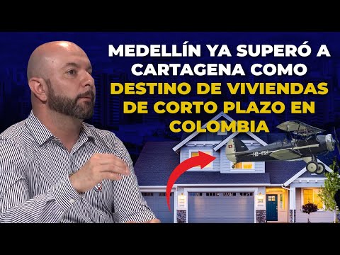 Medellín Ya SUPERÓ a Cartagena Como Destino De VIVIENDAS