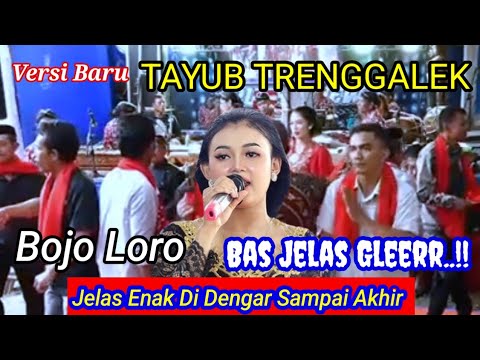 Bojo loro tayub Trenggalek Terbaru Yang Enak Di Dengar Gayeng Sampai Akhir