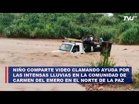 Niño comparte un video clamando ayuda por las intensas lluvias en la comunidad de Carmen del Emero