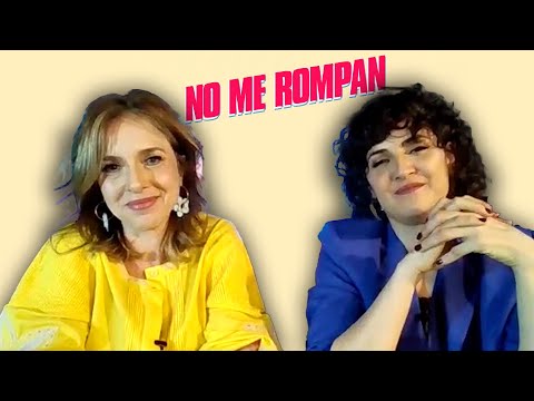 Carla Peterson y Julieta Díaz hablaron del estreno de No me rompan