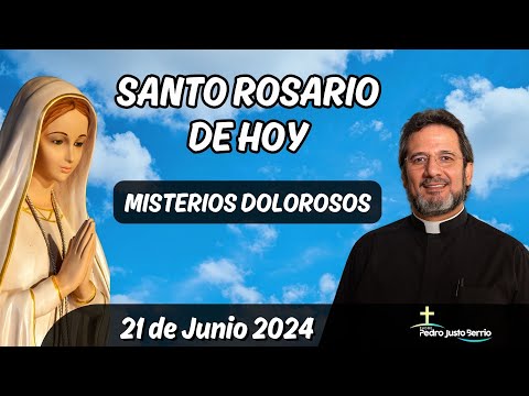 Santo Rosario de Hoy Viernes 21 Junio 2024 l Padre Pedro Justo Berrío l Rosario