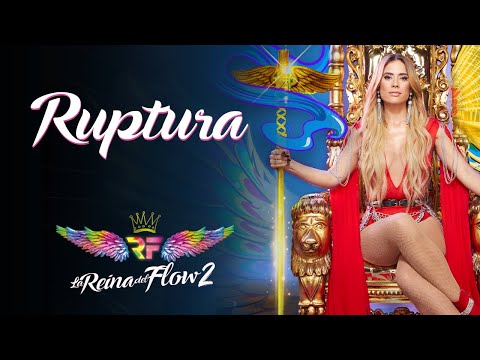 Ruptura - Yeimy Montoya - Canción Oficial y Letra ? | La reina del Flow 2