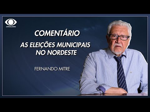 Mitre: as eleições municipais no Nordeste