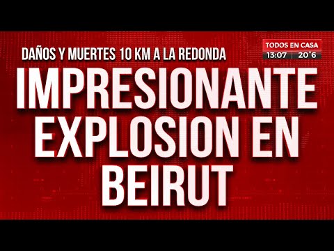 Impresionante explosión en el puerto de Beirut