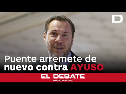 Puente arremete contra Ayuso: «Hay quien llega a la política llevando la cuenta de un perro»