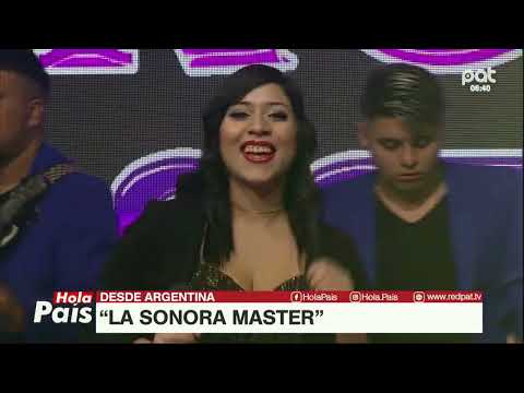 DESDE ARGENTINA HASTA HOLA PAÍS EL GRUPO ''LA SONORA MASTER''