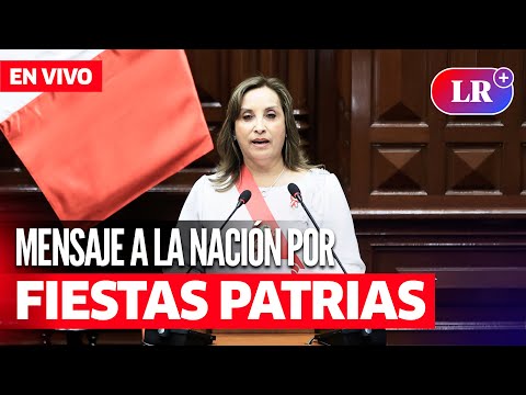 EN VIVO: MENSAJE A LA NACIÓN  de Dina Boluarte | Fiestas Patrias Perú 2024