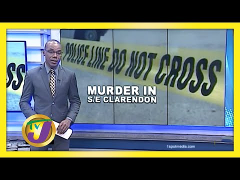 JLP Worker Murdered in South East Clarendon - August 18 2020