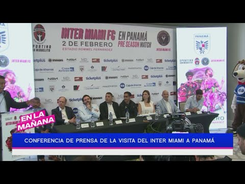 Conferencia de prensa de la visita del Inter de Miami a Panama? | En la Man?ana