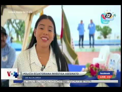 Policía ecuatoriana investiga asesinato de joven alcaldesa
