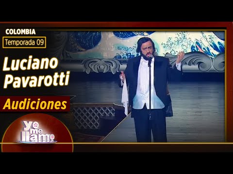 Luciano Pavarotti  Audiciones | Temp. 09 | YO ME LLAMO