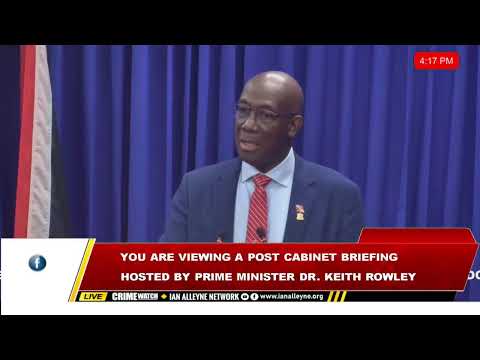 THURSDAY 25TH JULY 2024 - POST CABINET MEDIA BRIEFING BY PM ROWLEY.