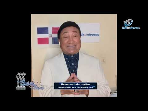 Resumen Informativo Tv Quisqueya con Hector julio | Buena Noche