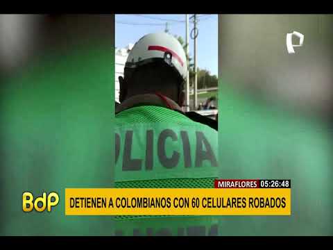 Cae banda de extranjeros con 60 celulares robados en Miraflores