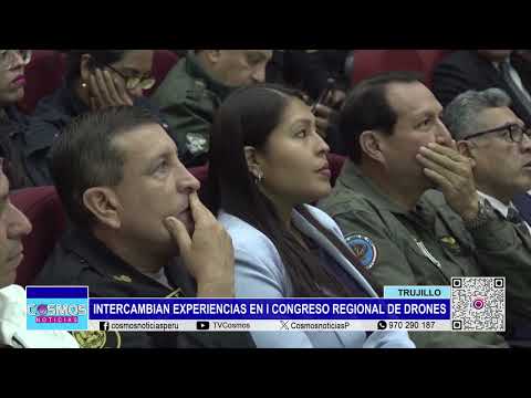 Trujillo: intercambian experiencias en I Congreso Regional de Drones