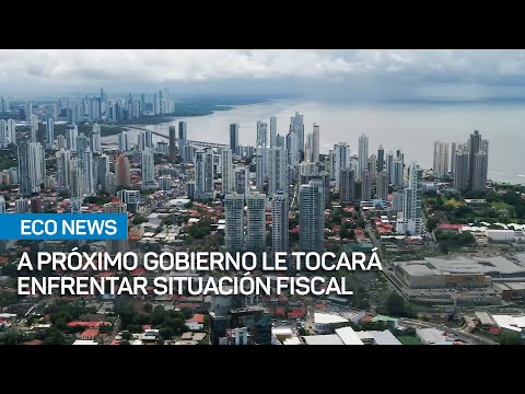 A próximo gobierno le tocará enfrentar difícil situación fiscal en Panamá| #EcoNews