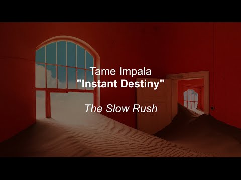 Tame Impala - Instant Destiny (Lyrics)