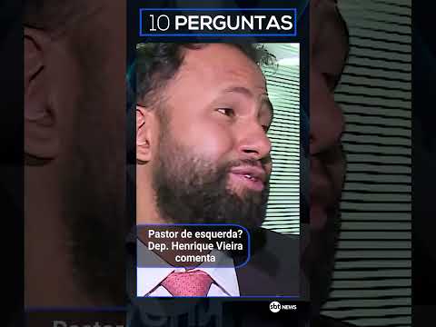#10Perguntas para Henrique Vieira: Pastor de esquerda? Deputado comenta