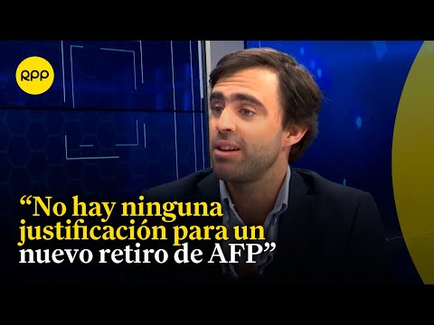 El séptimo retiro de AFPs según Joaquín Rey favorecería a quienes tienen mayor poder adquisitivo