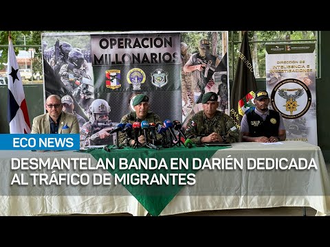 Desmantelan banda en Darién dedicada al tráfico de migrantes | #EcoNews