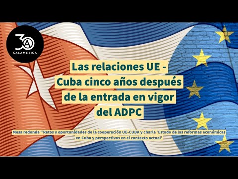 Mesa redonda “Retos y oportunidades de la cooperacio?n UE CUBA”