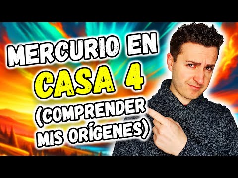 ? MERCURIO en CASA 4 ? - COMPRENDER MIS ORÍGENES | Astrología