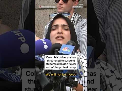Columbia University threatens to suspend students who don’t clear out of protest camp