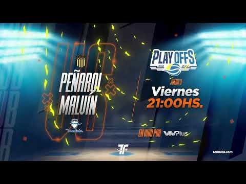 Play Offs - Peñarol vs Malvin - LUB 2021/2022