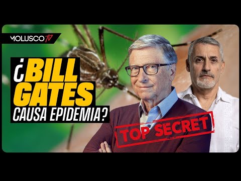 Bill Gates acusado de crear epidemia de Dengue / Estan modificando Mosquitos sin control