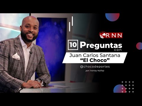 Juan Carlos Santana El Choco responde las 10 preguntas para #NoticiasRNN