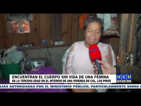 Hallan muerta a una anciana dentro de su vivienda en la colonia Los Pinos de la capital