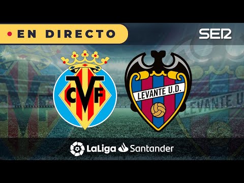 ?? Villarreal 2 - 1 Levante |  La Liga en vivo